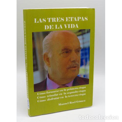 Libros: LAS TRES ETAPAS de la VIDA - MANUEL ROEL GOMEZ - Sin Especificar