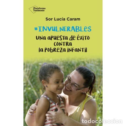 Libros: Invulnerables - Sor Luc&iacute;a Caram - Editorial Sin Especificar - Foto 1
