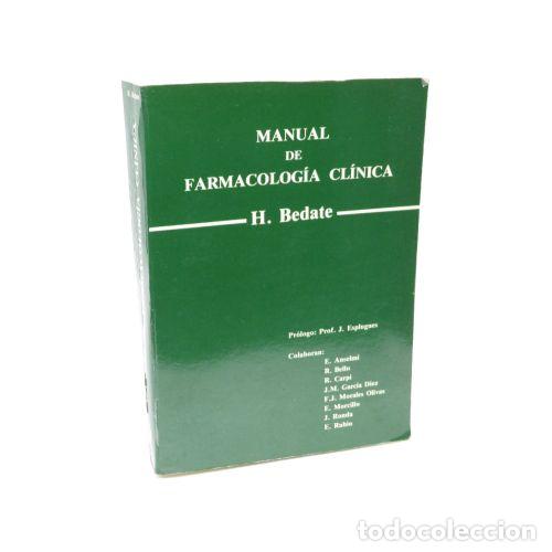 Libri di seconda mano: Manual de Farmacolog&iacute;a Cl&iacute;nica - H. Bedate y Varios - Editorial Sin Especificar