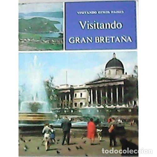Libros: VISITANDO GRAN BRETA&Ntilde;A - COL. VISITANDO - Sin Especificar - Foto 1