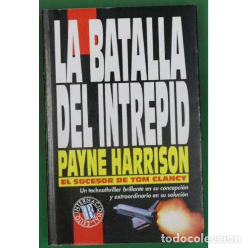B&uuml;cher: LA BATALLA DEL INTREPID - HARRISON,PAYNE