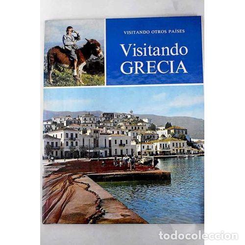 Libros: Visitando Grecia - Col. Visitando - Editorial Molino - 1974 - Foto 1