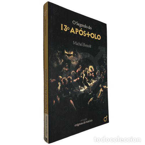 Libros: O SEGREDO DO 13&ordm; APOSTOLO - MICHEL BENOIT - Sin Especificar - Foto 1
