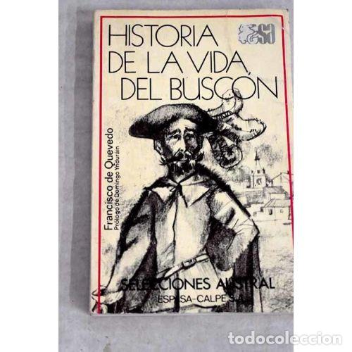 Libros: HISTORIA de la VIDA del BUSC&Oacute;N - QUEVEDO, FRANCISCO de - Sin Especificar - Foto 1