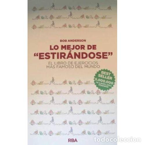 Libros: Lo Mejor de Estir&aacute;ndose - Bob Anderson - RBA - Foto 1