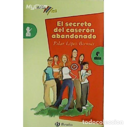 B&uuml;cher: Secreto del Caser&oacute;n - Pilar L&oacute;pez Bern&uacute;es - Bru&ntilde;o - 2003, 1&ordf; ed. - Altamar, N&ordm; 137