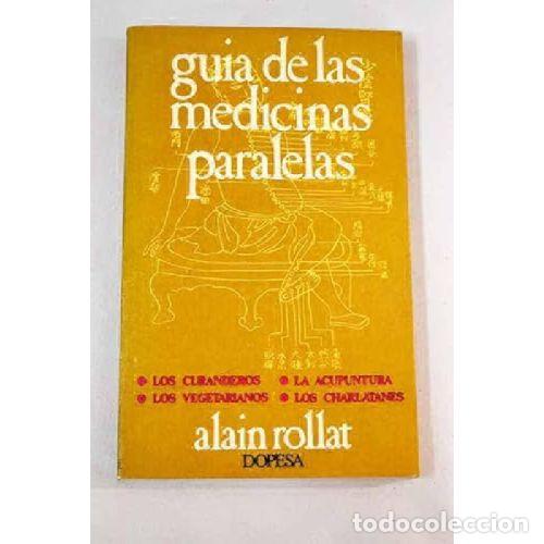 Livros em segunda m&atilde;o: GUIA de las MEDICINAS PARALELAS - ALAIN ROLLAT - Sin Especificar