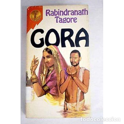 Libros: GORA - RABINDRANATH TAGORE - Sin Especificar - Foto 1
