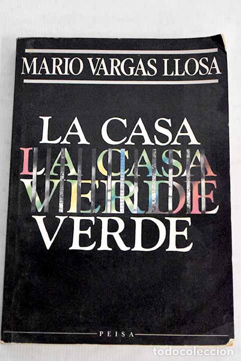 Libros: La casa verde: Vargas Llosa, Mario.- Vargas Llosa, Mario