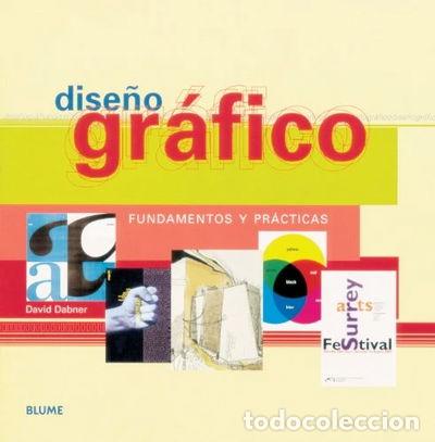 Libri di seconda mano: Dise&ntilde;o Gr&aacute;fico: Fundamentos y Pr&aacute;cticas- 9788480765770