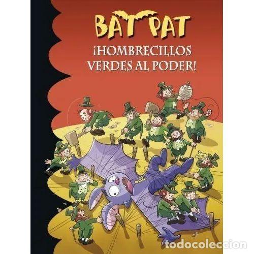 Libros: &iexcl;Hombrecillos Verdes Al Poder! - Roberto Pavanello - Montena - 2013, 1&ordf; ed. - Bat Pat, N&ordm; 27