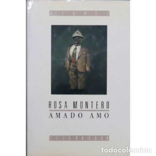 Libros: AMADO AMO - MONTERO, ROSA