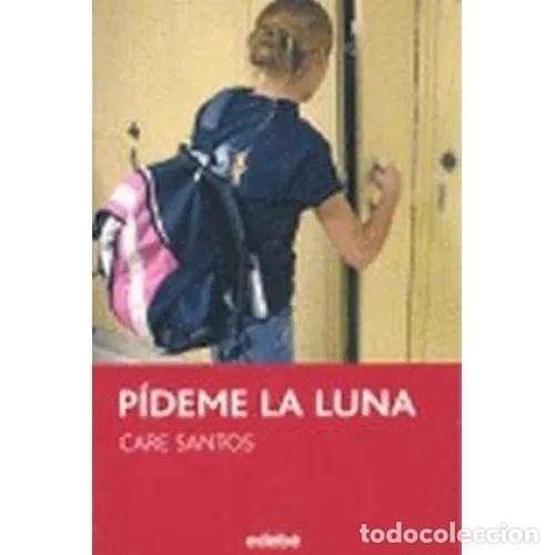 Libros: P&Iacute;DEME la LUNA - SANTOS, CARE - Sin Especificar - Foto 1
