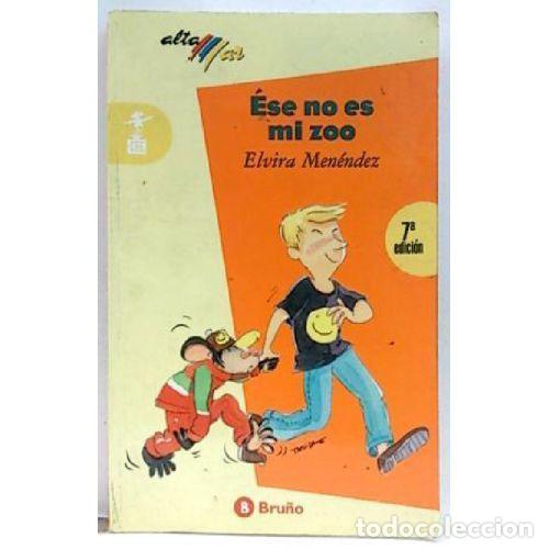 Libros: ESE NO ES MI ZOO.ALTAMAR. - MENENDEZ,e. - Sin Especificar
