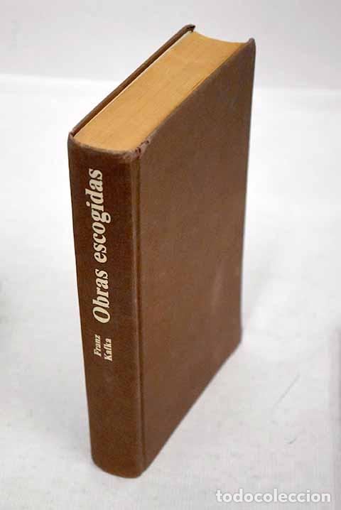 Libros: Obras escogidas: Kafka, Franz.- Kafka, Franz