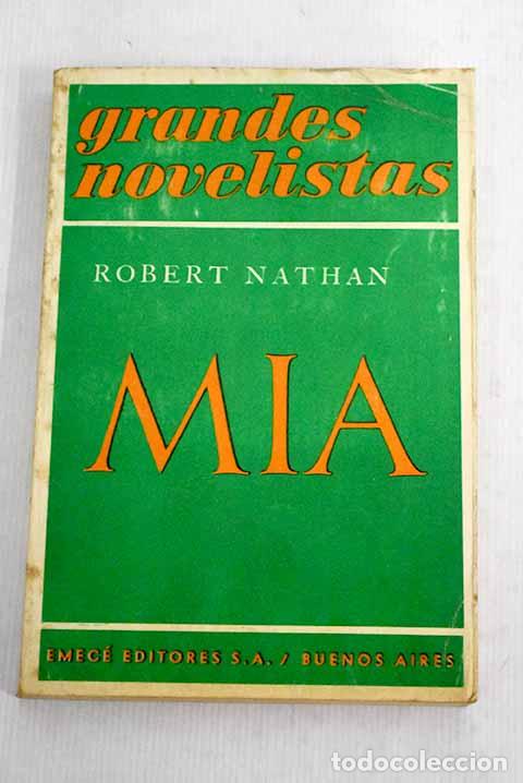 Libros: Mia: Nathan, Robert: Emec&eacute;..- Nathan, Robert - Foto 1