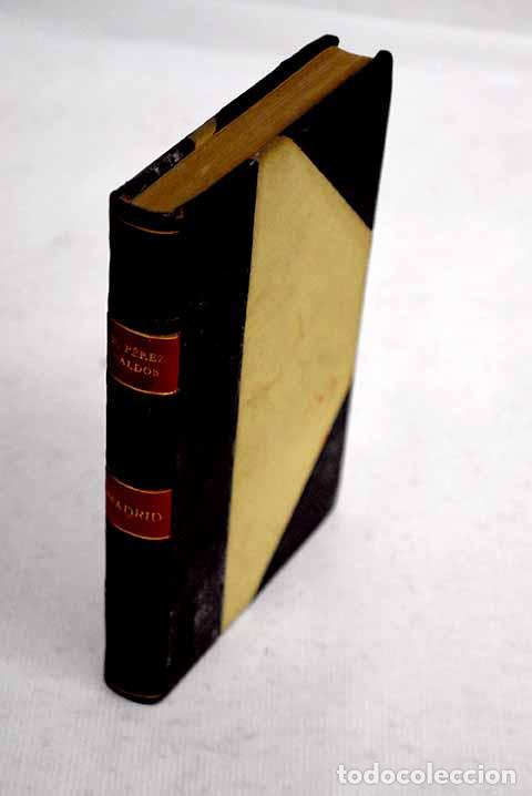 Libros: Madrid: P&eacute;rez Gald&oacute;s, Benito.- P&eacute;rez Gald&oacute;s, Benito
