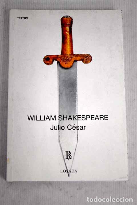 Libros: Julio C&eacute;sar: Shakespeare, William.- Shakespeare, William - Foto 1