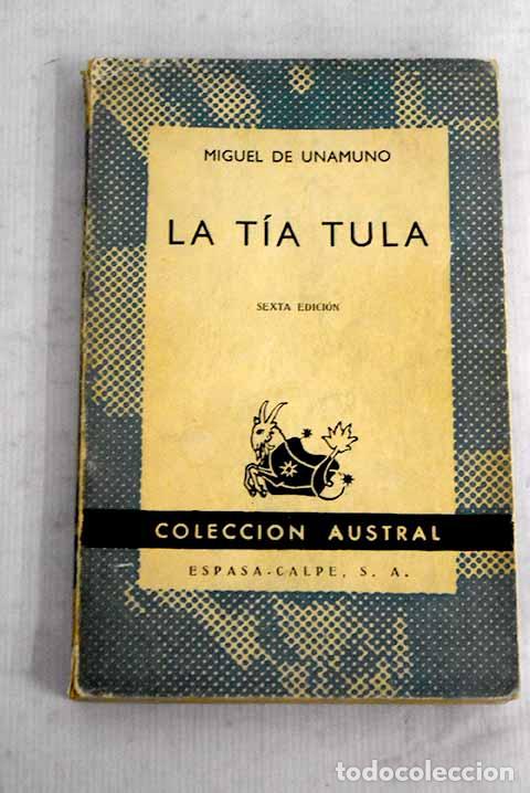 Libros: La t&iacute;a Tula: Unamuno, Miguel de.- Unamuno, Miguel de