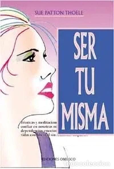 Libros: Ser tu misma- 9788477206200 - Foto 1