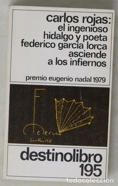Libros: El ingenioso hidalgo y poeta Federico Garc&iacute;a Lorca asciende a los infiernos