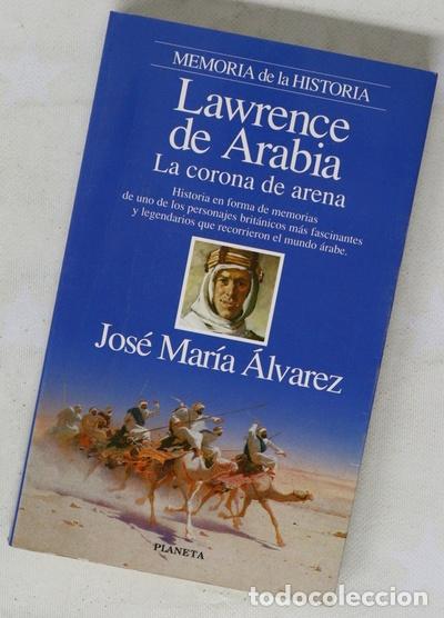 Libros: Lawrence de Arabia la corona de arena - Foto 1