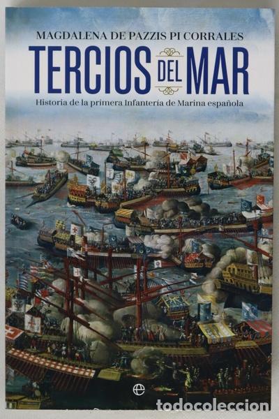 Libros: Tercios del mar : historia de la primera infanter&iacute;a de marina espa&ntilde;ola