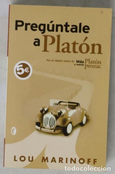 Libros: Preg&uacute;ntale a Plat&oacute;n c&oacute;mo la filosof&iacute;a puede cambiar tu vida