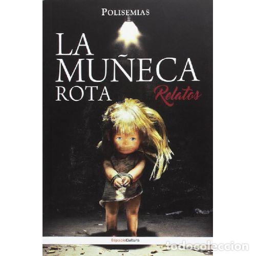 Libri di seconda mano: LA MU&Ntilde;ECA ROTA - VARIOS AUTORES