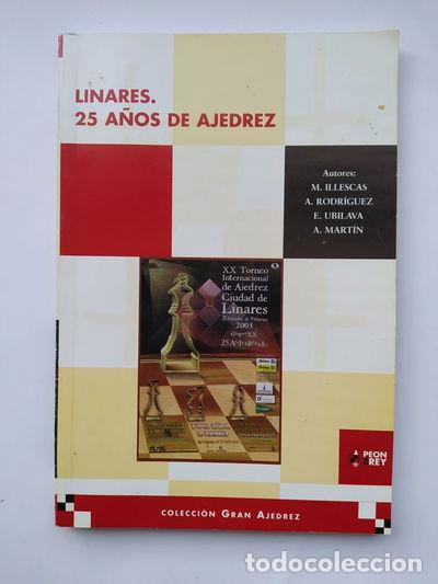 Libros: Linares 25 a&ntilde;os de ajedrez- 9788460777823
