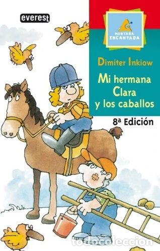 Libros: Mi hermana Clara y los caballos- 9788424132651 - Foto 1
