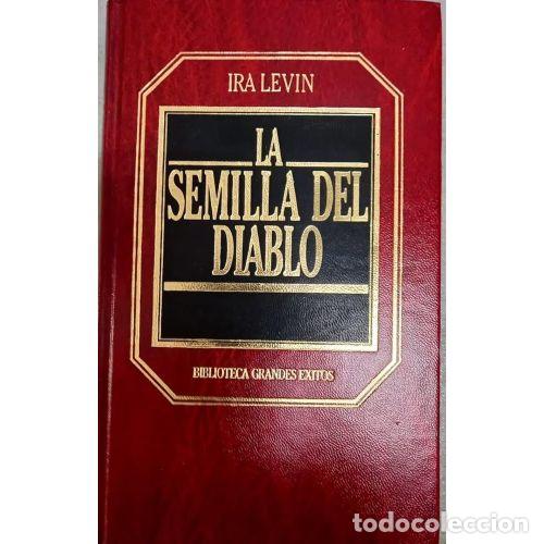 Libros: LA SEMILLA del DIABLO - IRA LEVIN - Sin Especificar - Foto 1