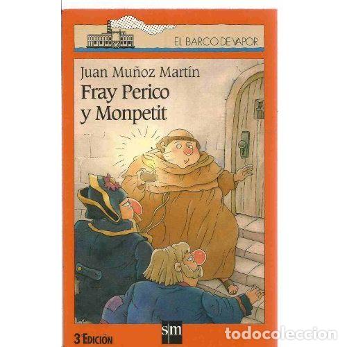 Libros: FRAY PERICO y MONPETIT - MU&Ntilde;OZ MART&Iacute;N, JUAN - Sin Especificar - Foto 1