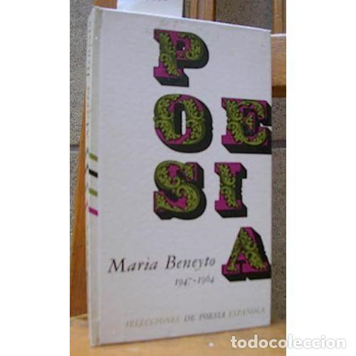 Libros: POESIA(1947-1964).PLAZA & JANES. - MARIA BENEYTO.
