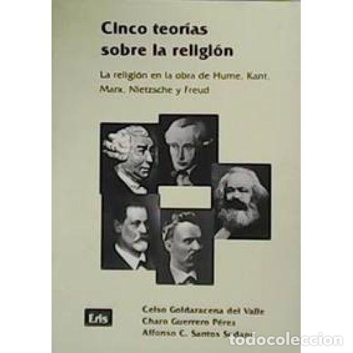 Libros: Cinco Teor&iacute;as Sobre la Religi&oacute;n: Hume, Kant, Marx, Nietzche, Freud - Goldaracena - Taller Editores,