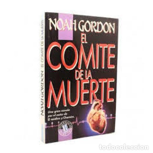 Libros: EL COMITE de la MUERTE - GORDON,NOAH - Sin Especificar - Foto 1