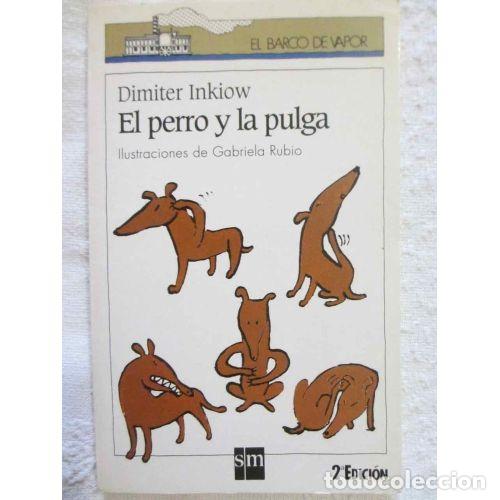 Libros: EL PERRO y la PULGA - INKIOW, DIMITER - Sin Especificar - Foto 1