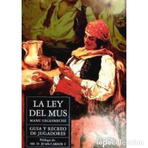 Libros: LA LEY del MUS - LEGUINECHE - Sin Especificar - Foto 1