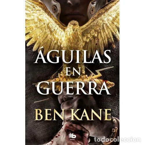 Libri di seconda mano: &Aacute;GUILAS EN GUERRA (&Aacute;GUILAS DE ROMA 1) - KANE, BEN