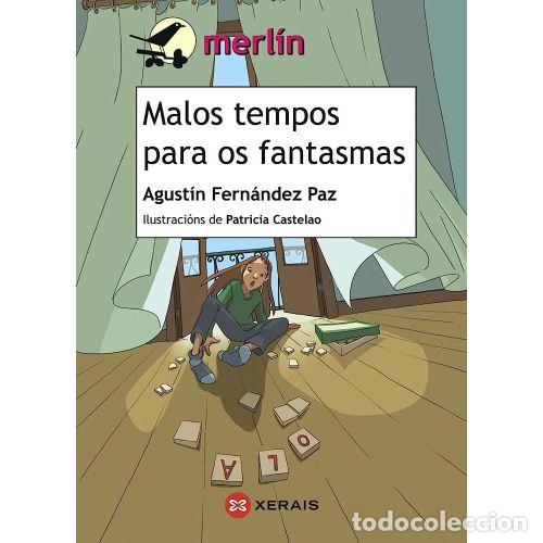 Libri di seconda mano: MALOS TEMPOS PARA OS FANTASMAS - Fern&aacute;ndez Paz, Agust&iacute;n