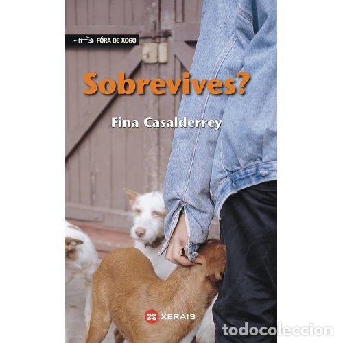 Livros em segunda m&atilde;o: &iquest; SOBREVIVES ? - CASALDERREY. FINA - Sin Especificar