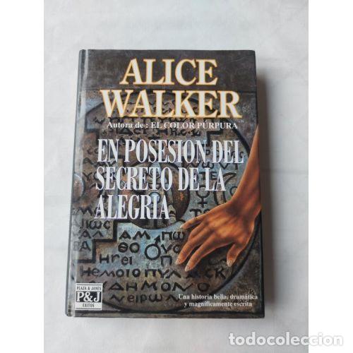 Libri di seconda mano: EN POSESI&Oacute;N del SECRETO de la ALEGRIA - ALICE WALKER - Sin Especificar