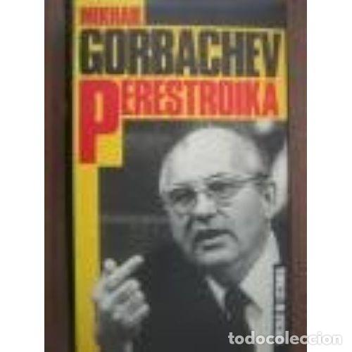 Libros: Perestroika - Mikhail Gorbachev - Editorial Bru&ntilde;o - Foto 1