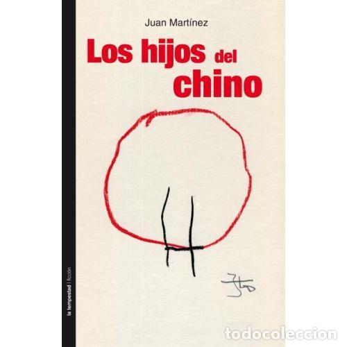 B&uuml;cher: LOS HIJOS del CHINO - MART&Iacute;NEZ, JOAN - Sin Especificar
