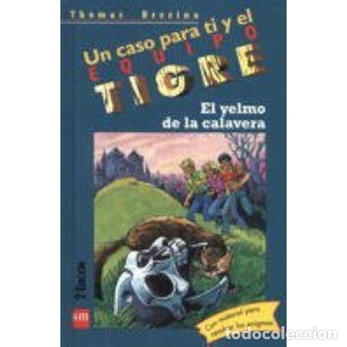 B&uuml;cher: La Garra - Thomas Brezina - Ediciones Sm - 2002 - Equipo Tigre, N&ordm; 15 - Trad. Antonio &Aacute;ngel Delgado
