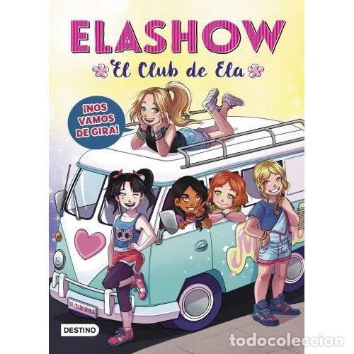 B&uuml;cher: ELASHOW 4. &iexcl;NOS VAMOS de GIRA! - MART&Iacute;NEZ, ELAIA - Sin Especificar