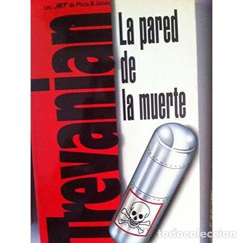 Libros: PARED de la MUERTE. LA (JET) - TREVANIAN - Sin Especificar - Foto 1