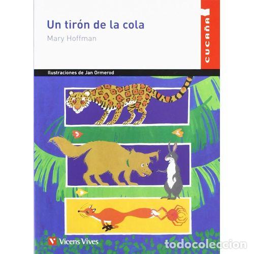 Libros: UN TIRON de la COLA - MARY HOFFMAN - Sin Especificar - Foto 1