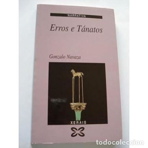Livros em segunda m&atilde;o: Erros e Tanatos - Navaza, Gonzalo - Editorial Xerais - 1998