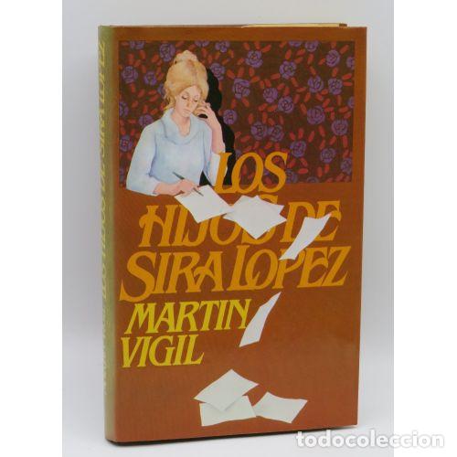 B&uuml;cher: LOS HIJOS de SIRA LOPEZ - MART&Iacute;N VIGIL, JOS&Eacute; LUIS - Sin Especificar